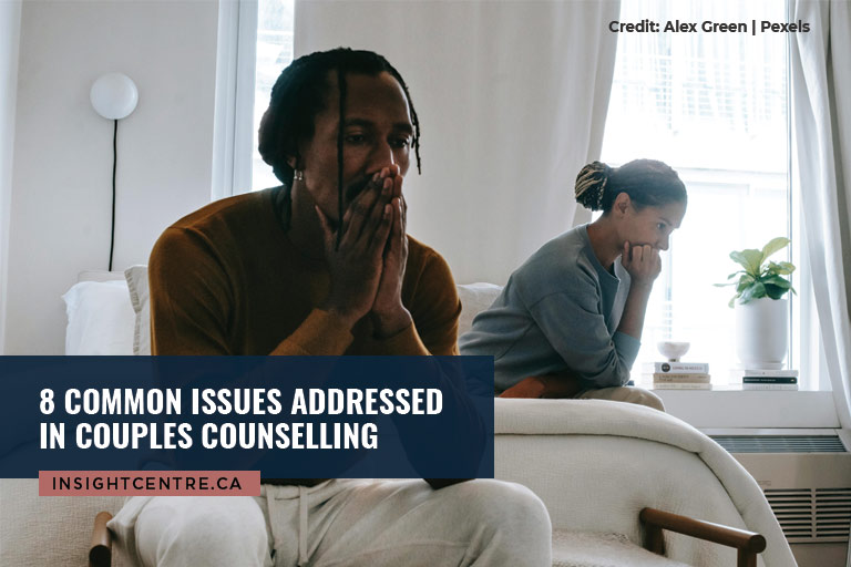 8 Common Issues Addressed in Couples Counselling