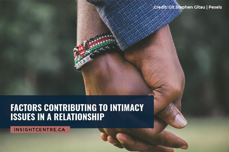 Factors Contributing to Intimacy Issues in a Relationship