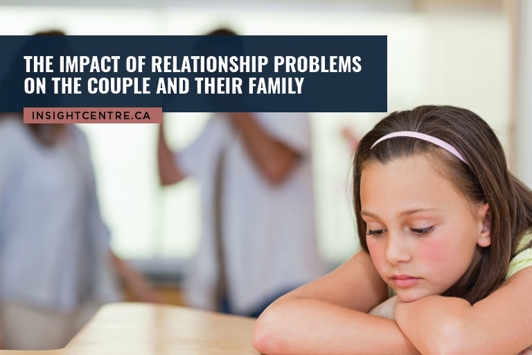 The Impact of Relationship Problems on the Couple and Their Family