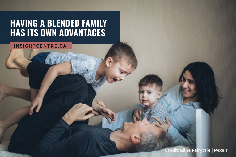 Having a blended family has its own advantages