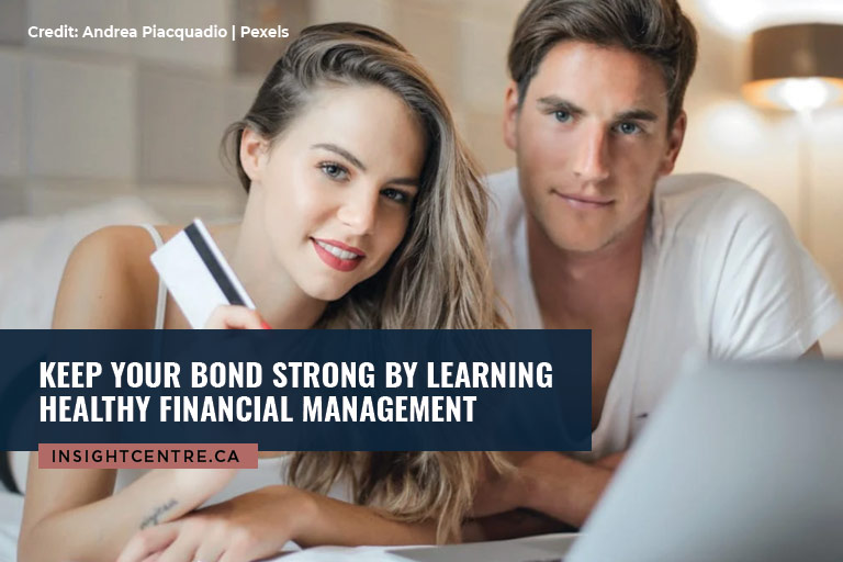 Keep your bond strong by learning healthy financial management