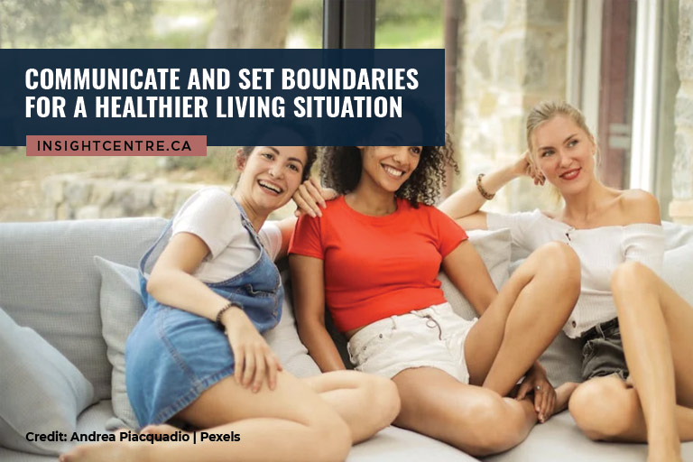 Communicate and set boundaries for a healthier living situation