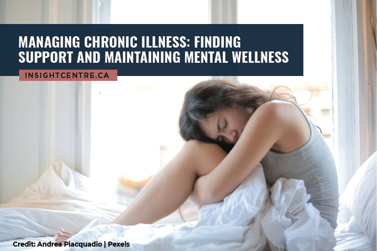 Managing Chronic Illness: Finding Support and Maintaining Mental Wellness