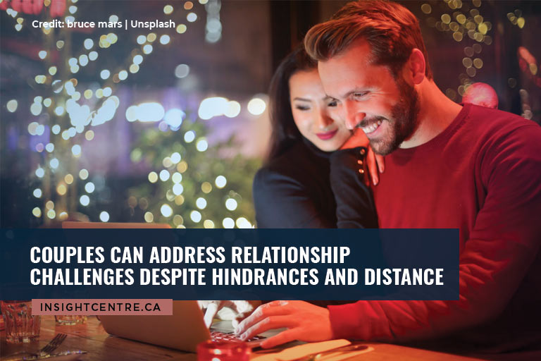 Couples can address relationship challenges despite hindrances and distance