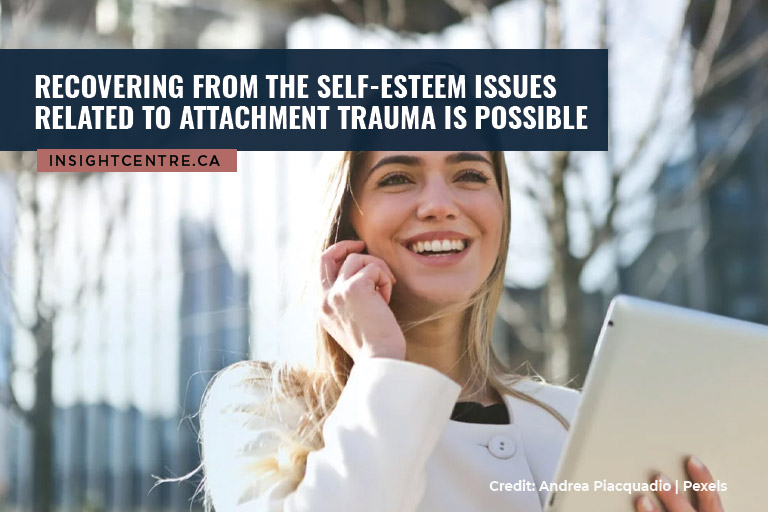 Recovering from the self-esteem issues related to attachment trauma is possible