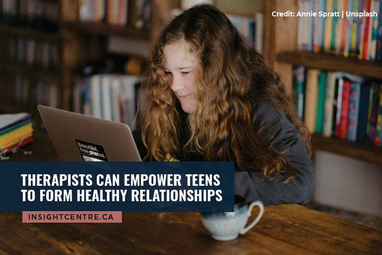 Therapists can empower teens to form healthy relationships